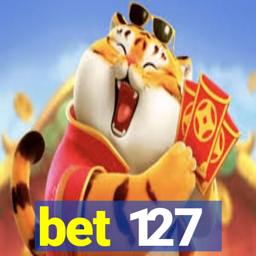 bet 127